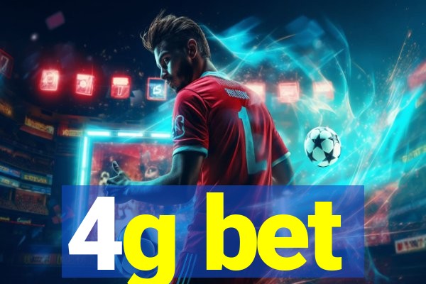 4g bet